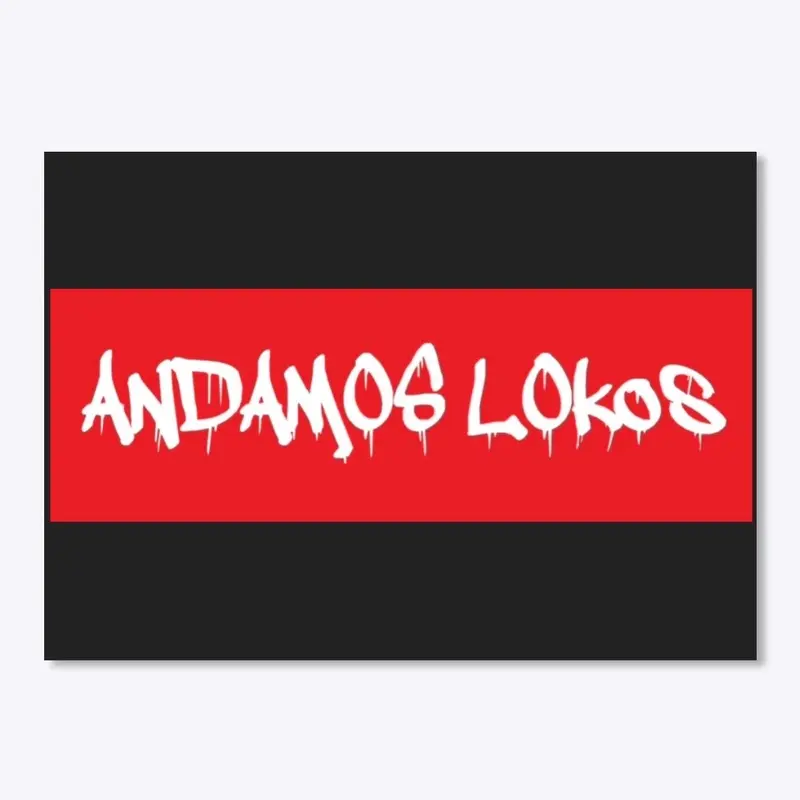 Andamos lokos stiker